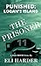 The Prisoner: Punished; Log...