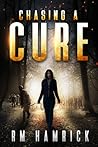 Chasing a Cure