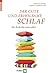 Der gute und erholsame Schl...