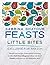 Feasts: Little Bites: 12 free and exclusive new recipes from the bestselling author of Persiana