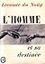 L'Homme et sa destinée