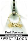 Sweet Blood (The Eternal Dungeon, Volume 5) by Dusk Peterson Sweet Blood (The Eternal Dungeon, Volume 5) by Dusk Peterson