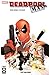 Deadpool MAX, Bd. 1: Lust u...