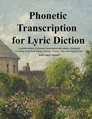 Phonetic Transcription for Lyric Diction (Spiral-bound)