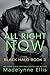 All Right Now (Black Halo, #3)