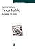 Frida Kahlo. Contra el mito