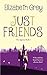 Just Friends by Elizabeth  Grey