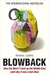 Blowback: How the...