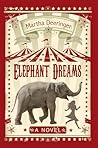 Elephant Dreams by Martha Deeringer