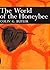 The World of the Honeybee by Colin G. Butler