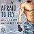 Afraid to Fly (Anchor Point #2)