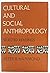 Cultural and Social Anthropology: Selected Readings