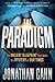 The Paradigm: The Ancient Blueprint That Holds the Mystery of Our Times