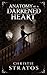 Anatomy of a Darkened Heart (Dark Victoriana Collection, #1)