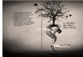 La historia que nunca quise contar (Kindle Edition)