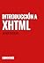 Introducción a XHTML by Javier Eguiluz