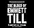 The Blood of Emmett Till