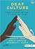 Deaf Culture: Exploring Com...