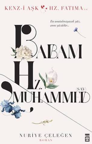 Babam Hz. Muhammed (sav)