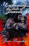 Book cover for Enchanting the Duke of Demoon (Touched by Fire #4)