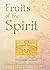Fruits of the Holy Spirit by Stratford Caldecott