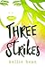 Three Strikes