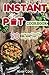 Instant pot cookbook: 50 ea...