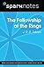 The Fellowship of the Ring (SparkNotes Literature Guide)
