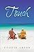 Touch by Doddie Greer