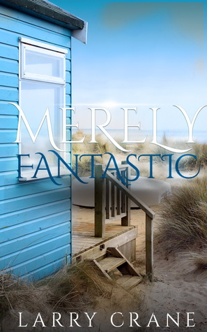 Merely Fantastic