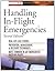Handling In-Flight Emergencies (Practical Flying Series)