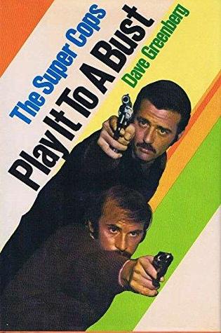 Play it to a Bust: The Super Cops (1st Edition)