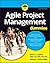 Agile Project Management for Dummies
