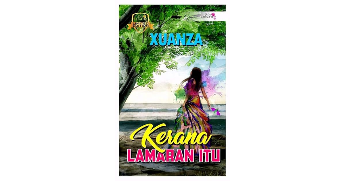 Kerana Lamaran Itu By Xuanza