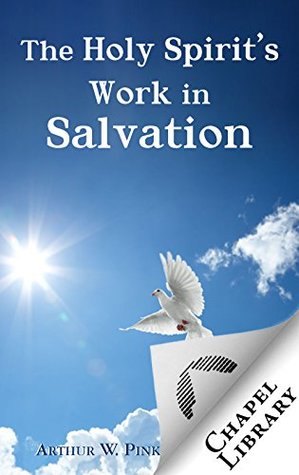 The Holy Spirit's Work in Salvation