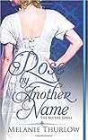Rose by Another Name by Melanie Thurlow