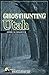 Ghosthunting Utah by April Slaughter