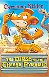 The Curse of the Cheese Pyramid by Geronimo Stilton