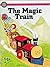 The Magic Train (Storytime Books)