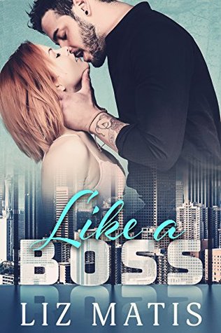 Like a Boss (Double Trouble Duet, #1)