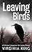 Leaving Birds