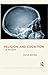 Religion and Cognition by D. Jason Slone