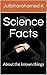 Science Facts: About the known things