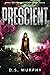 Prescient (Delphi Chronicle...