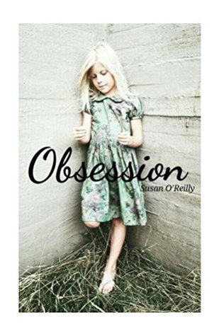 Obsession (Kindle Edition)