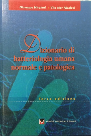 Dizionario di batteriologia umana normale e patologica (Hardcover)