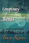Conspiracy of Bones: And the Beat Goes On