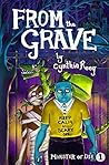 From the Grave by Cynthia Reeg From the Grave by Cynthia Reeg