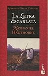 La letra escarlata by Nathaniel Hawthorne