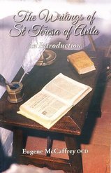 The Writings of St Teresa of Avila: An Introduction